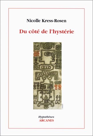 9782910729233: Du ct de l'hystrie