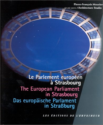 Imagen de archivo de The European Parliament in Strasbourg a la venta por Daedalus Books