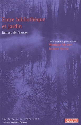 Stock image for Ernest de Ganay : Entre bibliothque et jardin for sale by Ammareal