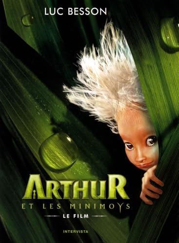 ARTHUR ET LES MINIMOYS. LE FILM