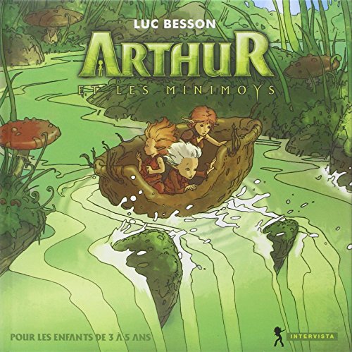 Arthur et les Minimoys - Album 3/5 ans (9782910753504) by Intervista
