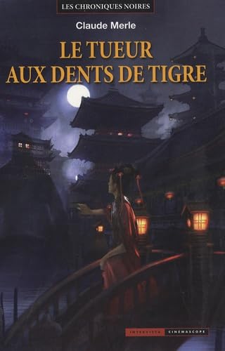 Beispielbild fr Les chroniques noires, Tome 3 : Le tueur aux dents de tigre zum Verkauf von Ammareal