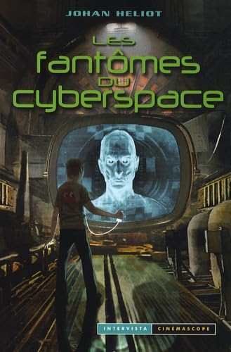 9782910753825: Les fantmes du cyberspace