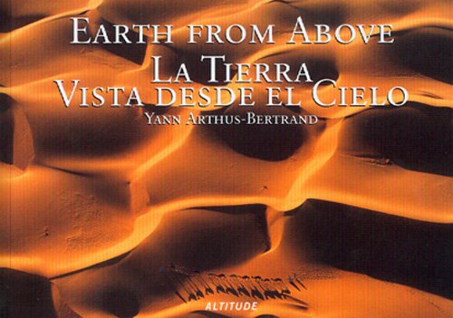 9782910767037: Earth from Above / La Tierra Vista Desde El Cielo