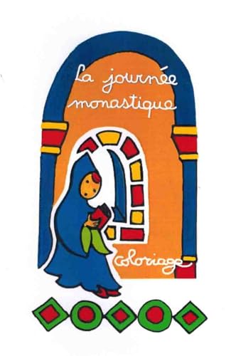 Stock image for Coloriage Journee Monastique [Broch] Un moine de Fontgombault for sale by BIBLIO-NET