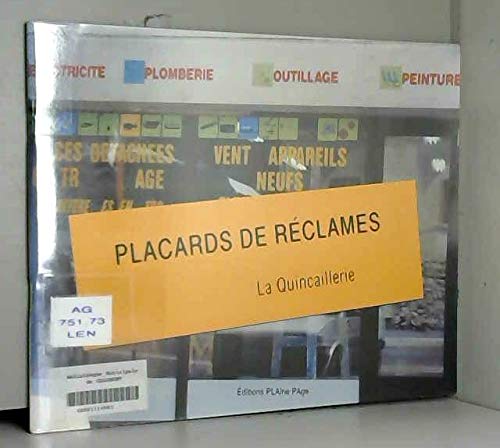 Placards de rÃ©clames - [exposition, Roquefort-la-BÃ©doule], la Quincaillerie, 14 septembre 2002... (9782910775100) by [???]