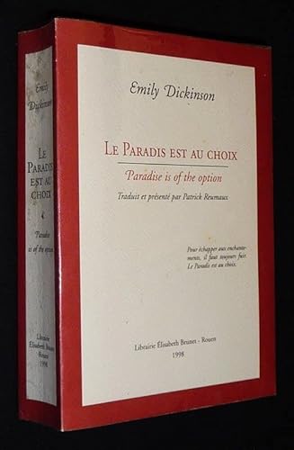 La Paradis Est Au Choix =Paradise Is Of The Option (9782910776046) by Emily Dickinson