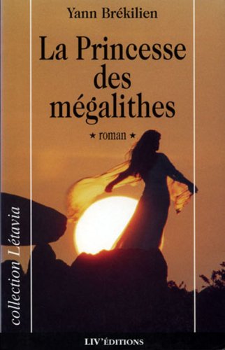 Beispielbild fr La princesse des mgalithes zum Verkauf von medimops