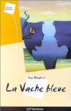 Stock image for La vache bleue for sale by LibrairieLaLettre2