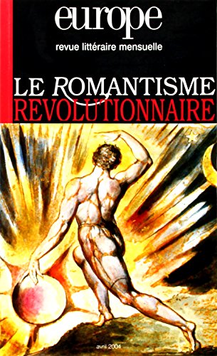 Imagen de archivo de Europe, N 900 Avril 2004 : Le romantisme rvolutionnaire a la venta por Revaluation Books