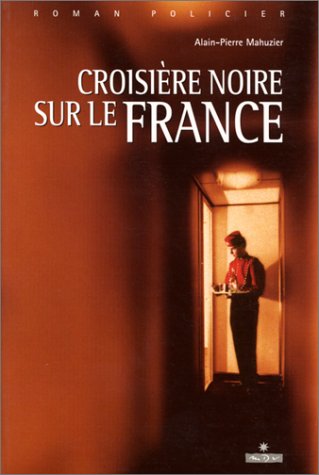 Beispielbild fr Croisire noire sur le France zum Verkauf von Ammareal