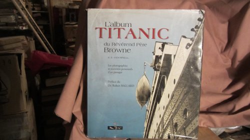 L'album du R. P. Browne à bord du Titanic