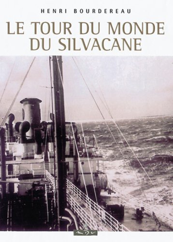 Beispielbild fr Le Tour du monde du Silvacane zum Verkauf von medimops