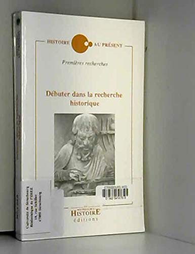 Stock image for Dbuter Dans La Recherche Historique for sale by RECYCLIVRE