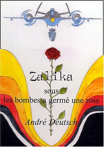 Stock image for Zalika : Sous Les Bombes A Germ Une Rose for sale by RECYCLIVRE