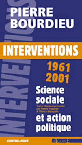 Stock image for Interventions, 1961-2001. science sociale & action politique, for sale by modernes antiquariat f. wiss. literatur