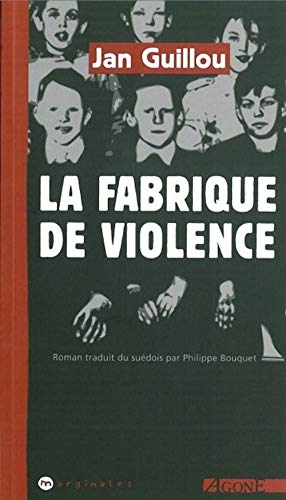 Stock image for La Fabrique de violence for sale by Ammareal