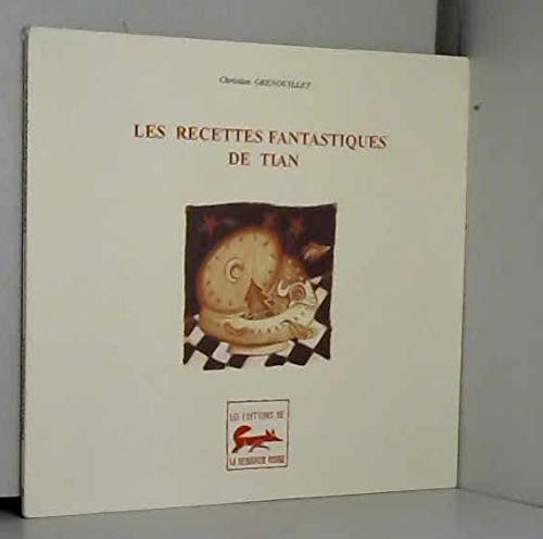 Stock image for Les recettes fantastiques de Tian for sale by medimops