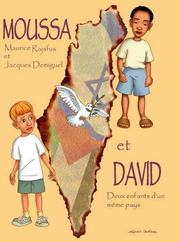 9782910867263: Moussa et David: Deux enfants d'un mme pays