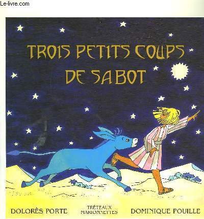 Beispielbild fr Trois petits coups de sabot zum Verkauf von medimops