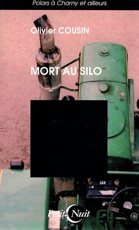 Beispielbild fr Mort au silo zum Verkauf von Ammareal