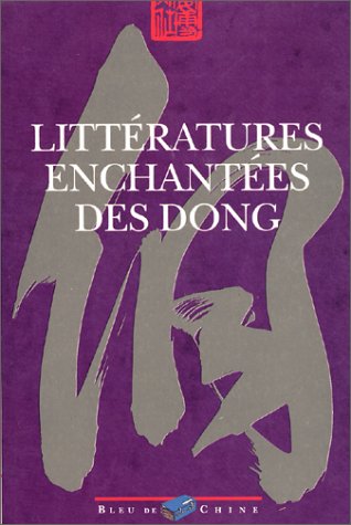 Stock image for Littratures enchantes des Dong for sale by medimops