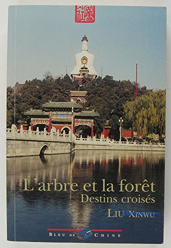 Stock image for L'arbre Et La Fort : Destins Croiss for sale by RECYCLIVRE