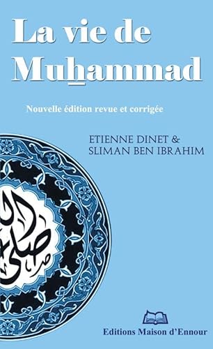 Beispielbild fr La vie de Muhammad zum Verkauf von medimops