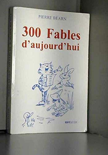 Beispielbild fr 300 fables d'aujourd'hui, tome 2 : L'arc-en-ciel de ma vie zum Verkauf von Ammareal