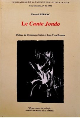 Beispielbild fr Le Cante Jondo : Le Territoire, le problme des origines, les rpertoires zum Verkauf von medimops