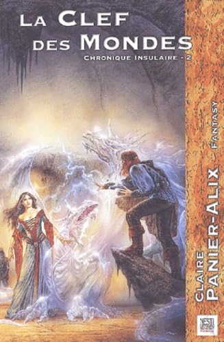 Beispielbild fr Chronique insulaire Tome 2 : La clef des mondes zum Verkauf von Ammareal