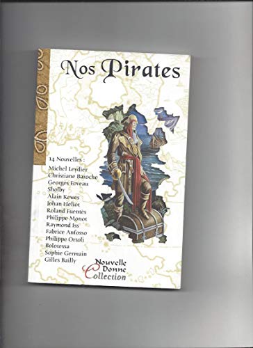 Beispielbild fr Nos Pirates [Paperback] Collectif zum Verkauf von LIVREAUTRESORSAS