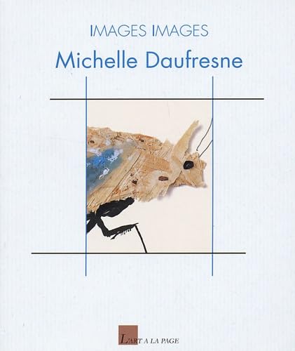 images images Michelle Daufresne (French Edition) (9782910915032) by Michelle, Daufresne