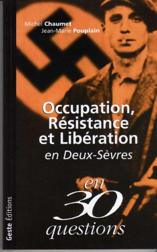 Stock image for Occupation, Rsistance et Libration en Deux-Svres for sale by medimops