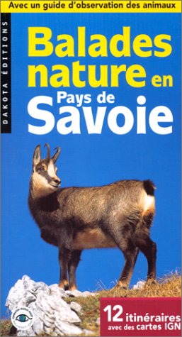 9782910932459: Balades nature en Pays de Savoie