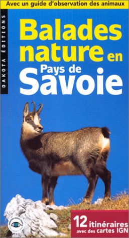 9782910932459: Balades Nature en Pays De Savoie