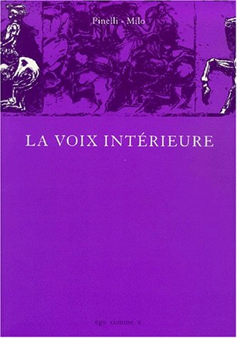 La voix intÃ©rieure (French Edition) (9782910946111) by Milo