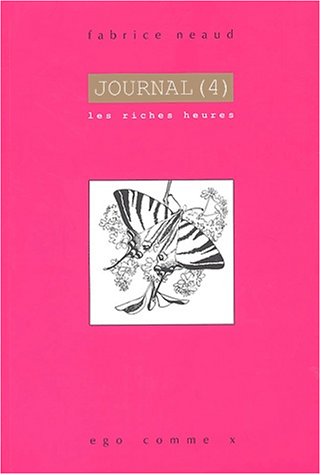 9782910946289: Journal: Tome 4, Les riches heures (aot 1995-juillet 1996)
