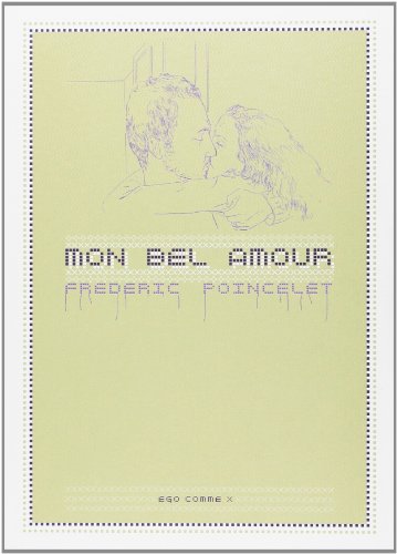 Beispielbild fr Mon bel amour zum Verkauf von Ammareal