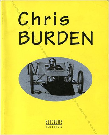 Beispielbild fr Chris Burden: Un Livre De Survie zum Verkauf von ANARTIST