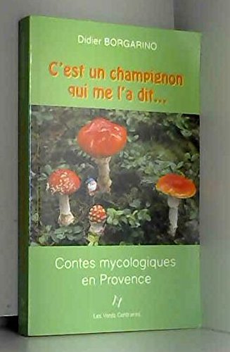 Beispielbild fr C'est un champignon qui. zum Verkauf von GF Books, Inc.