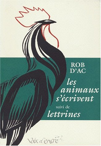 Beispielbild fr LES ANIMAUX S'ECRIVENT SUIVI DE LETTRINES zum Verkauf von Ammareal