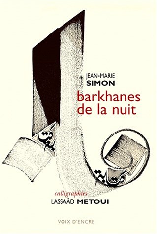 Beispielbild fr BARKHANES DE LA NUIT (French Edition) zum Verkauf von Gallix