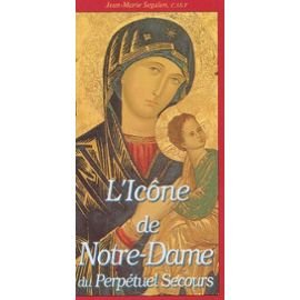 Beispielbild fr L'Icone De Notre-Dame Du Perpetuel Secours zum Verkauf von Ammareal