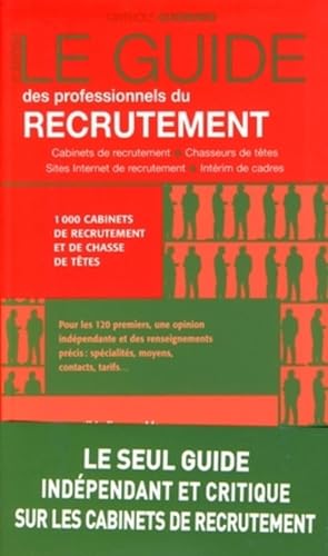 Beispielbild fr Le guide des professionnels du recrutement (6me dition) zum Verkauf von Ammareal