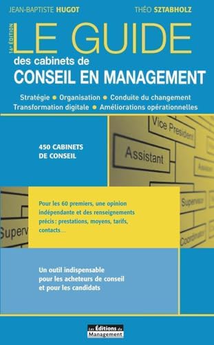 Stock image for Le Guide des cabinets de conseil en management: 16e dition for sale by Gallix