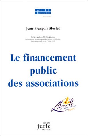 Beispielbild fr Le Financement public des associations zum Verkauf von Ammareal