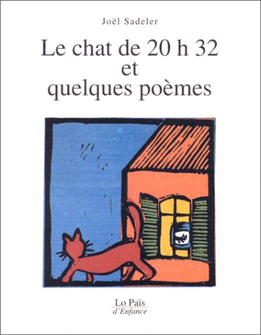 Stock image for Le Chat de 20h32 et quelques po mes (Lo Pa s d'enfance) for sale by ThriftBooks-Dallas