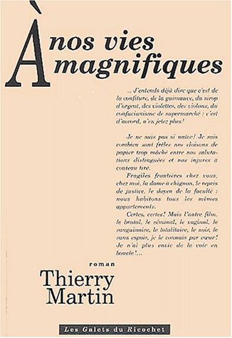 Imagen de archivo de A nos vies magnifiques a la venta por Librairie Th  la page