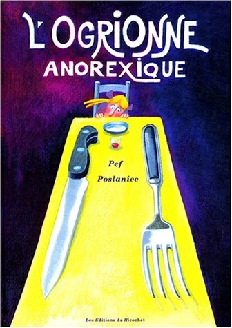 Beispielbild fr L'ogrionne Anorexique zum Verkauf von RECYCLIVRE